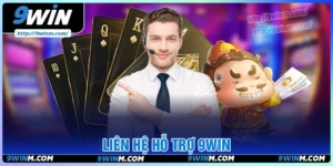 Các kênh liên hệ hỗ trợ 24/7 9win nhanh chóng an toàn