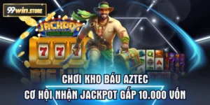 Cách tiếp cận trò chơi Kho Báu Aztec